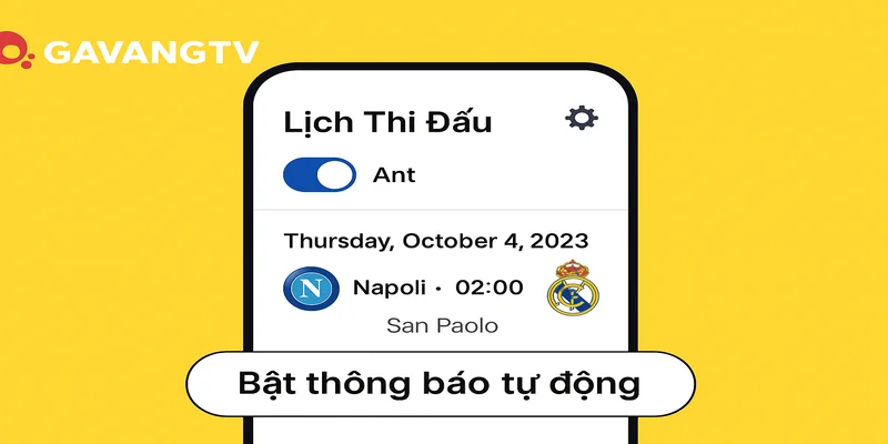 Bật thông báo lịch thi đấu bóng đá của Gavang